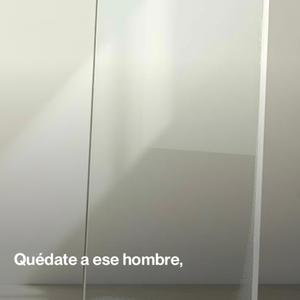 Quedate A Ese Hombre