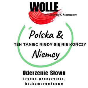 Polska & Niemcy (Ten taniec nigdy się nie skończy)