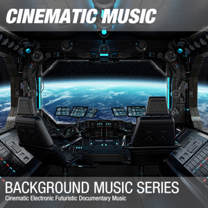 Cinematic Electronic Futuristic Documentary Theme 001