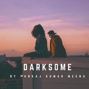 Darksome