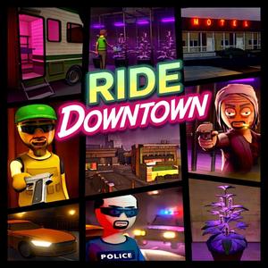 RIDE DOWNTOWN