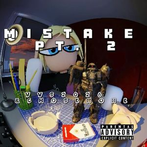 mistake Pt.2(怎么我们又变成一个死疙瘩)