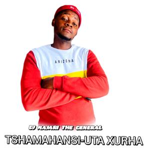 TSHAMAHANSI-UTA XURHA