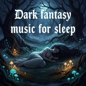 Fantasy Sleep Lullaby