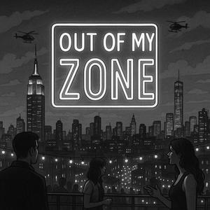 Out Of My Zone (feat. Golam)