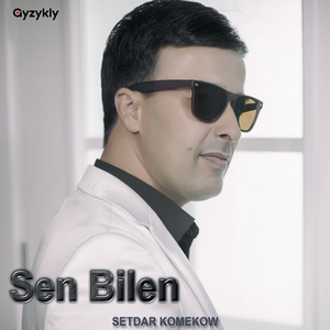 Sen Bilen