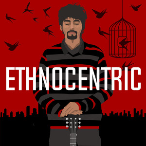 Ethnocentric