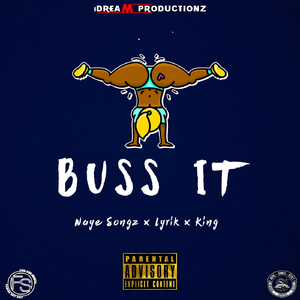Buss It (feat. Lyrik & King)