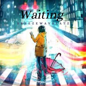Waiting
