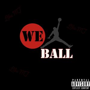 We Ball