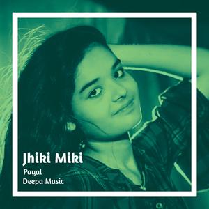 Jhini Miki