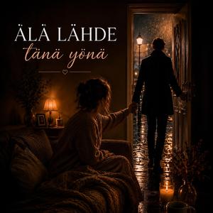 Älä lähde tänä yönä (Official Audio)