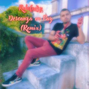 Descanza En Paz (Remix)