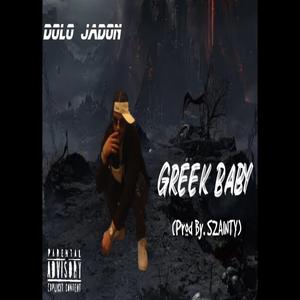Greek Baby (Prod By. szainty)