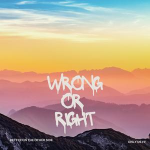 wrong or right