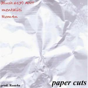 paper cuts (feat. ANT)