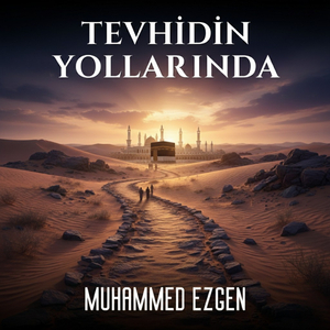 Tevhidin Yollarında