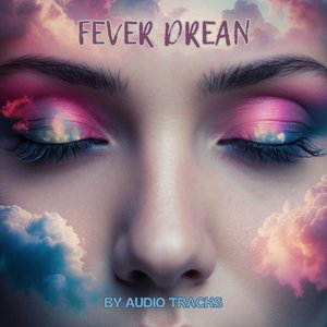 Fever Drean