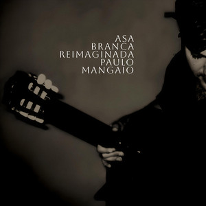 Asa Branca Reimaginada