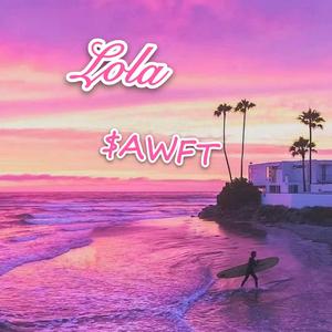 Lola（prod.by Gatoray）
