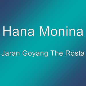 Jaran Goyang The Rosta