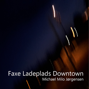 Faxe Ladeplads Downtown