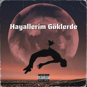 Hayellerim Göklerde