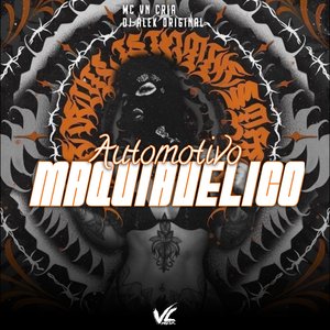 Automotivo Maquiavélico