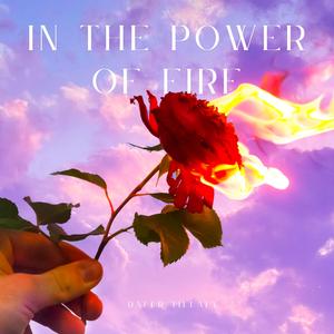 In the power of fire (feat. Shuhrat Ashurov)