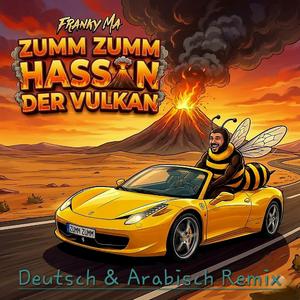 Zumm Zumm (Hassan der Vulkan) [Deutsch & Arabisch]