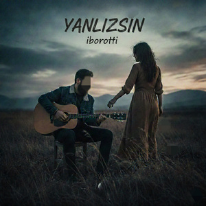 Yanlızsın