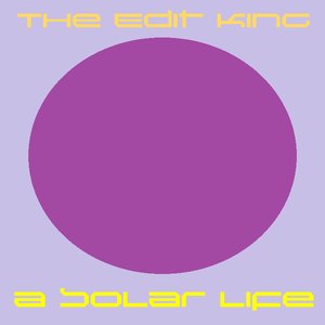 A Solar Life (Extended Version)