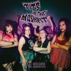 Tits in the Mosh Pit