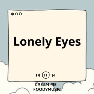 Lonely Eyes (Sped Up)