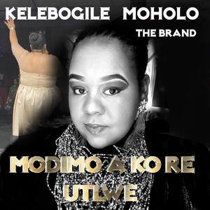 Modimo a ko re Utlwe