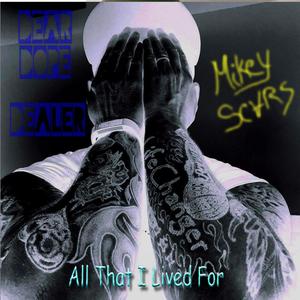 All That I Lived For