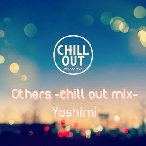 Others (chill mix)