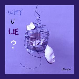 Why U Lie