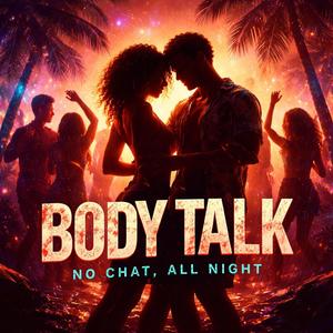 Body talk
