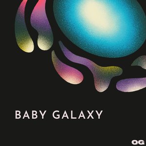 Baby Galaxy