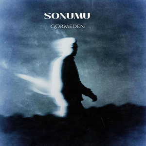 Sonumu Görmeden