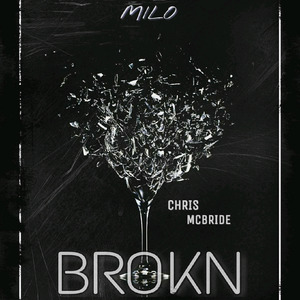 Brokn (feat. Chris McBride)