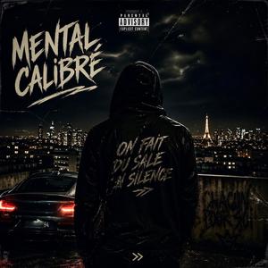 Mental Calibré