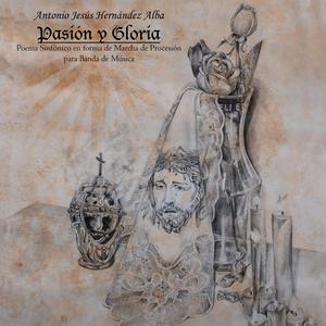 Pasión y Gloria (En directo) [feat. Banda Municipal de Música de Cieza.]