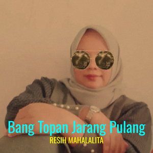 Bang Topan Jarang Pulang