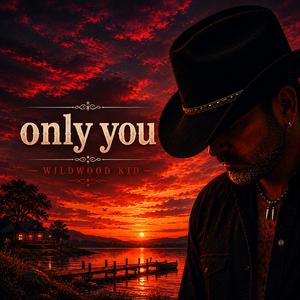 Only You