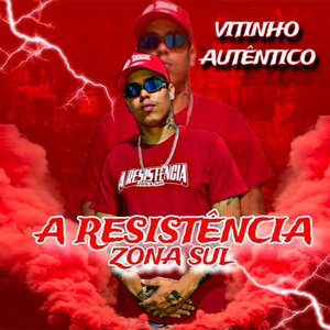 A Resistência Zona Sul