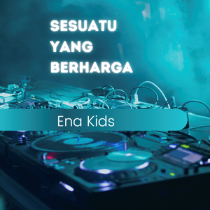 Sesuatu Yang Berharga