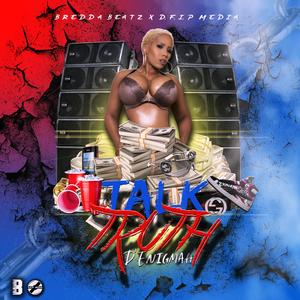 Talk Truth (feat. I Am France & Bredda Beatz) (Radio Edit)