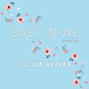 Baby Mine (Dumbo)